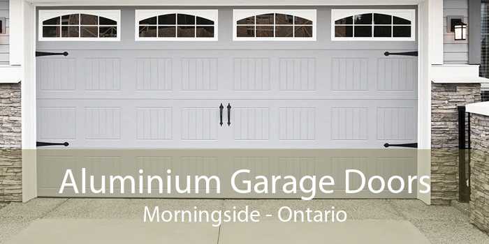 Aluminium Garage Doors Morningside - Ontario