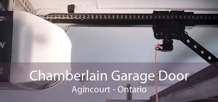 Chamberlain Garage Door Agincourt - Ontario