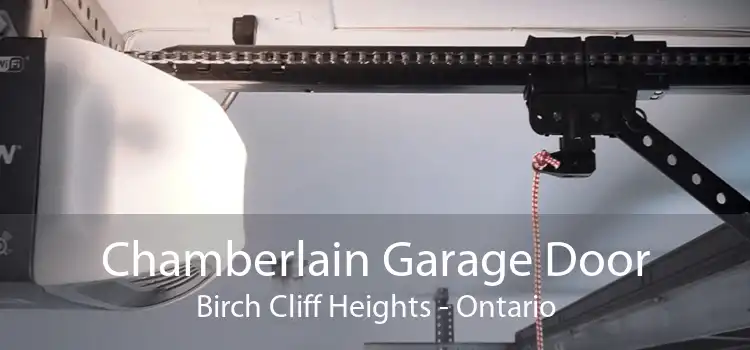Chamberlain Garage Door Birch Cliff Heights - Ontario