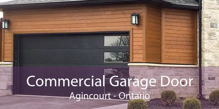 Commercial Garage Door Agincourt - Ontario