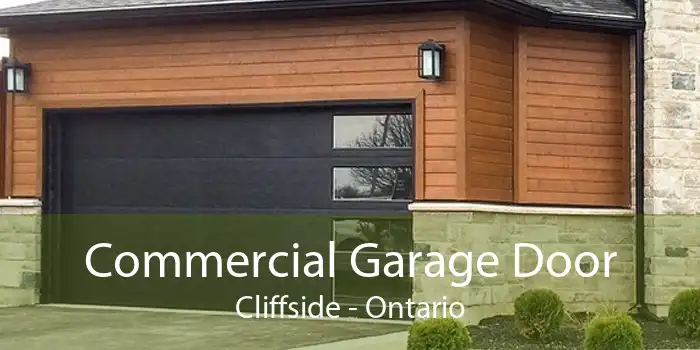 Commercial Garage Door Cliffside - Ontario