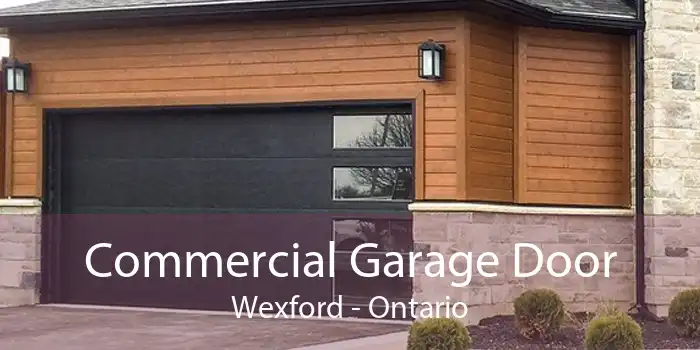 Commercial Garage Door Wexford - Ontario