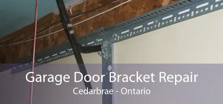 Garage Door Bracket Repair Cedarbrae - Ontario