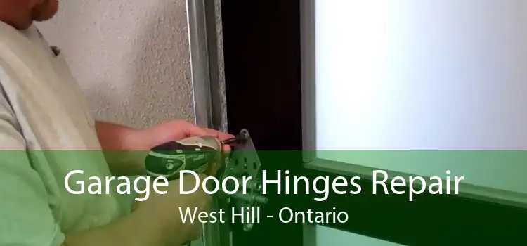 Garage Door Hinges Repair West Hill - Ontario