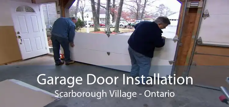 Garage Door Installation Scarborough Village - Ontario