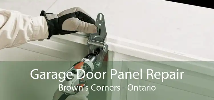 Garage Door Panel Repair Brown's Corners - Ontario