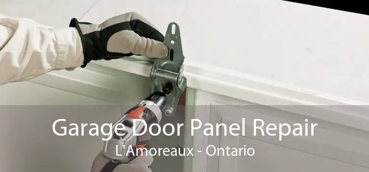 Garage Door Panel Repair L'Amoreaux - Ontario