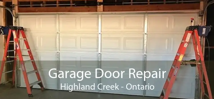 Garage Door Repair Highland Creek - Ontario