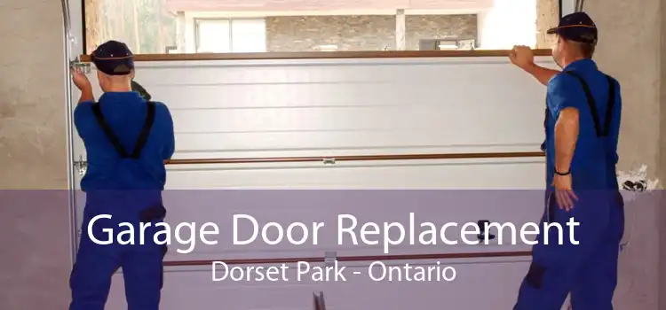 Garage Door Replacement Dorset Park - Ontario
