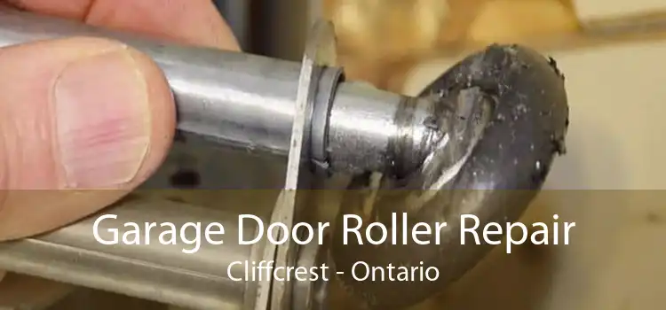 Garage Door Roller Repair Cliffcrest - Ontario