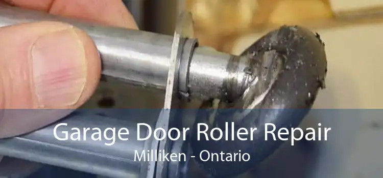 Garage Door Roller Repair Milliken - Ontario