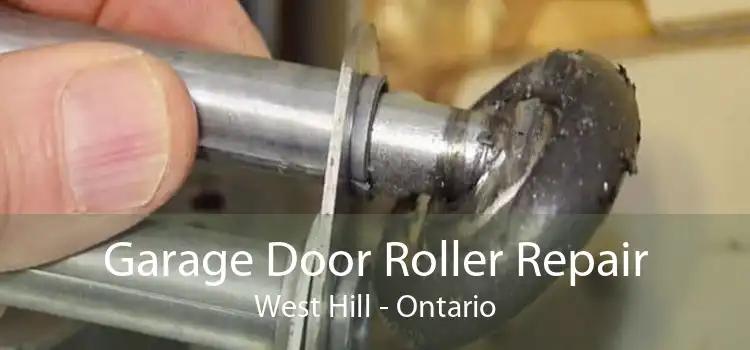 Garage Door Roller Repair West Hill - Ontario