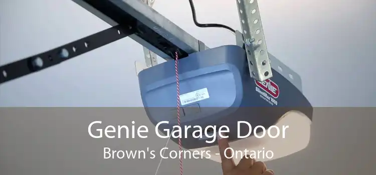Genie Garage Door Brown's Corners - Ontario