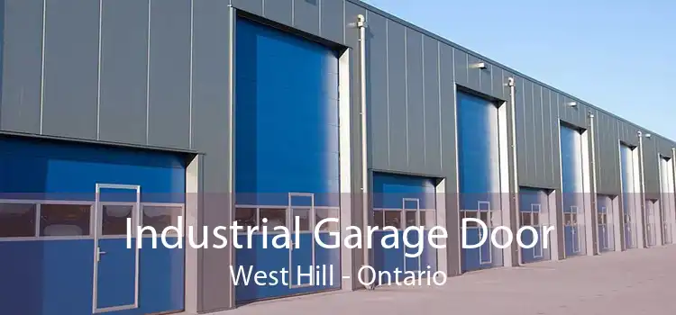 Industrial Garage Door West Hill - Ontario