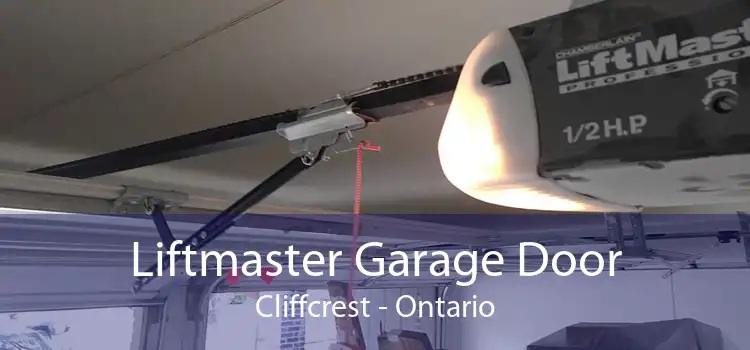 Liftmaster Garage Door Cliffcrest - Ontario