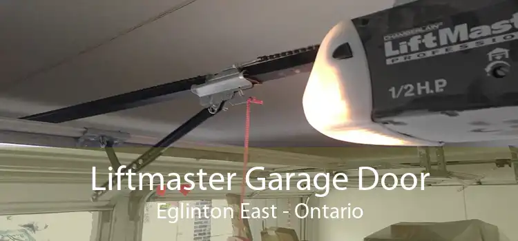 Liftmaster Garage Door Eglinton East - Ontario