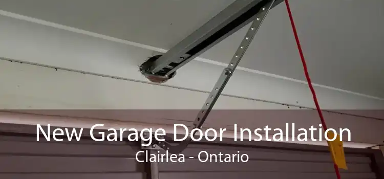 New Garage Door Installation Clairlea - Ontario