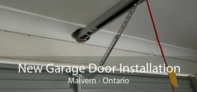 New Garage Door Installation Malvern - Ontario