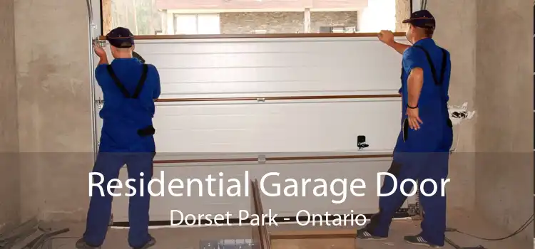 Residential Garage Door Dorset Park - Ontario