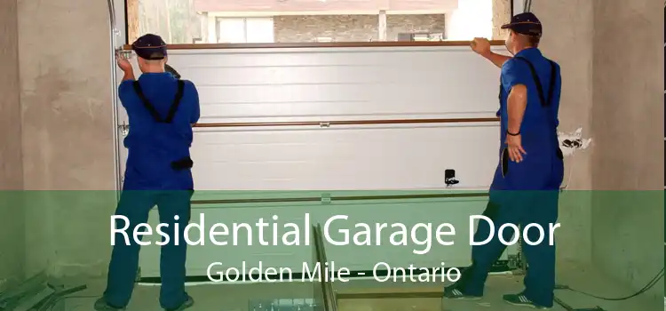 Residential Garage Door Golden Mile - Ontario