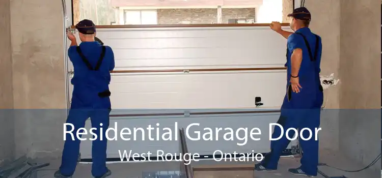 Residential Garage Door West Rouge - Ontario