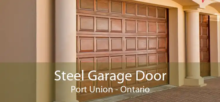Steel Garage Door Port Union - Ontario
