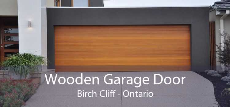 Wooden Garage Door Birch Cliff - Ontario