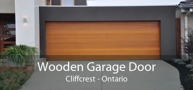 Wooden Garage Door Cliffcrest - Ontario